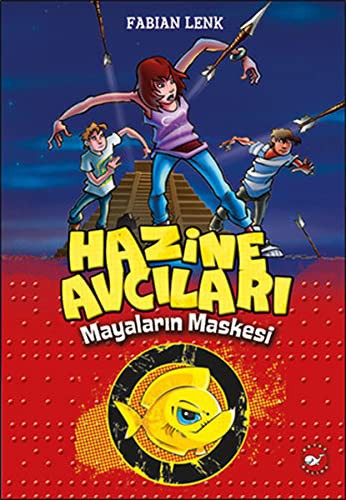 Hazine Avcilari - Mayalarin Maskesi 1. Kitap