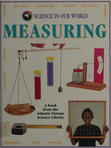 Measuring (Science in Our World)