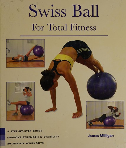 Swiss Ball for Total Fitness
