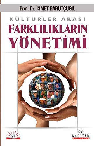 Kulturler Arasi Farkliliklarin Yonetimi