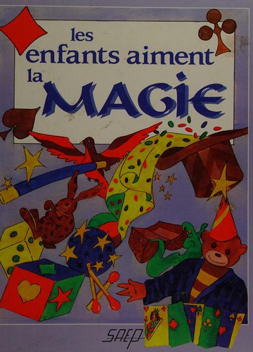 Les enfants aiment la magie