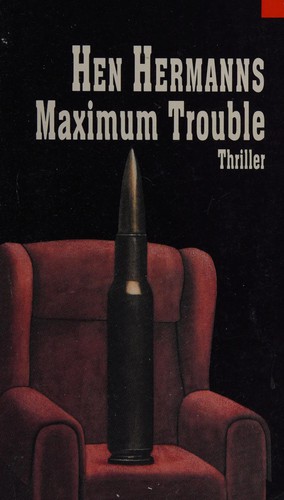 Maximum Trouble