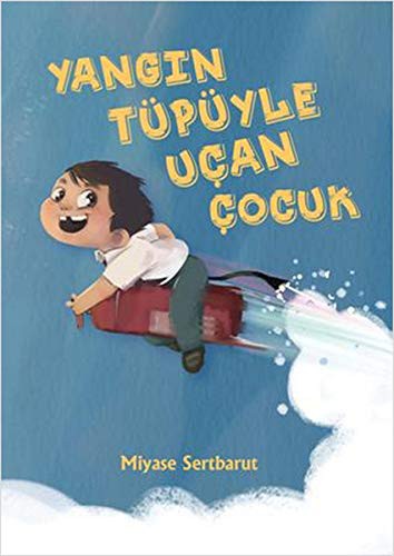 Yangin Tupuyle Ucan Cocuk