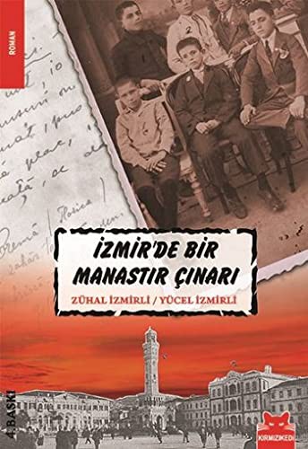 Izmir'de Bir Manastir Cinari