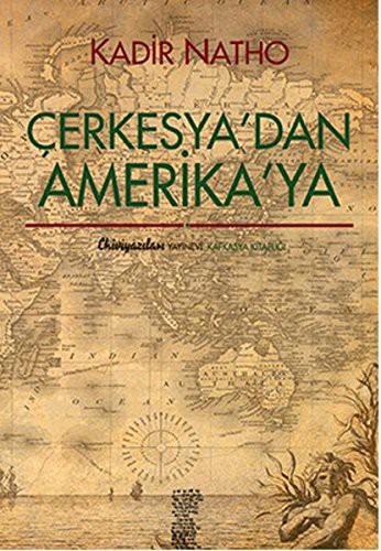 Cerkesya'dan Amerika'ya