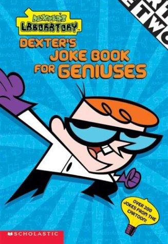 Dexter's joke book for geniuses