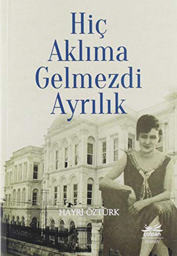 Hiç Aklıma Gelmezdi Ayrılık