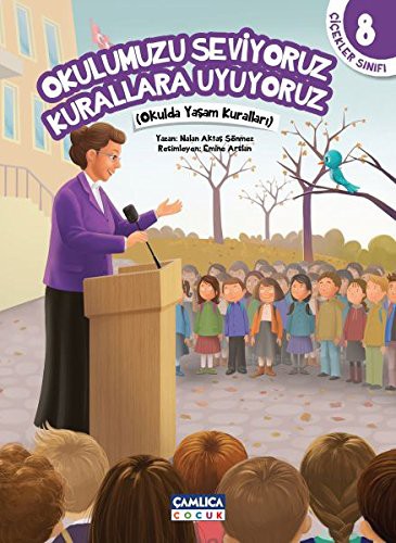 Okulumuzu Seviyoruz Kurallara Uyuyoruz / cicekler Sinifi 8