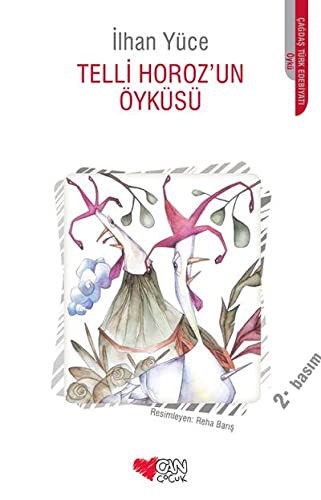 Telli Horozun Oykusu