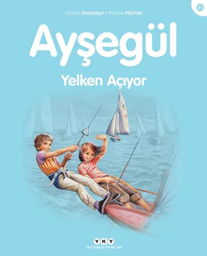 Aysegul 31 Yelken Aciyor