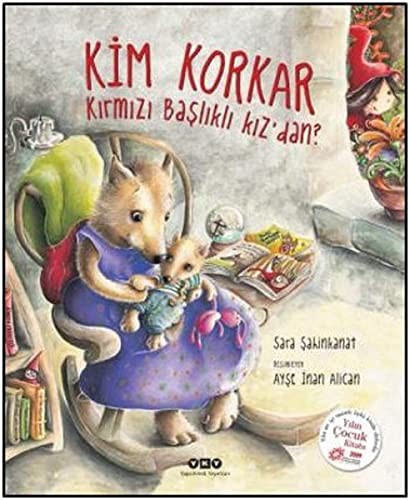 Kim Korkar Kirmizi Baslikli Kiz’dan