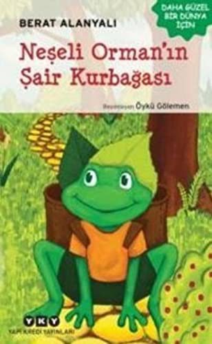 Neseli Orman'in Sair Kurbagasi