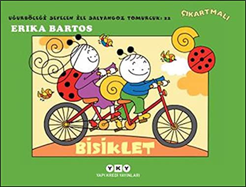 Bisiklet 22 - Ugurbocegi Sevecen ile Salyangoz Tomurcuk