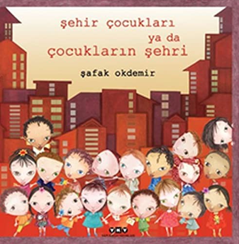 Sehir Cocuklari ya da Cocuklarin Sehri