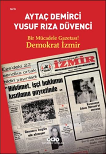 Bir Mücadele Gazetasi! Demokrat Izmir