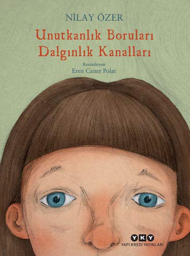 Unutkanlik Borulari Dalginlik Kanallari