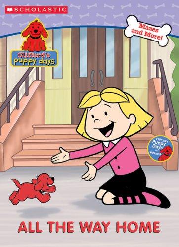 Clifford's Puppy Days: All The Way Home