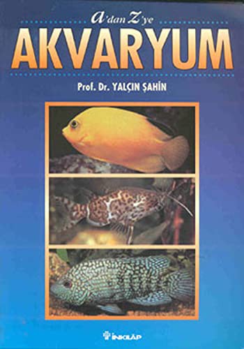 A'dan Z'ye Akvaryum