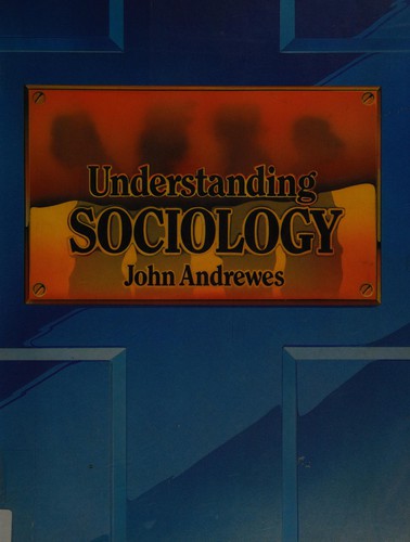 Understanding sociology
