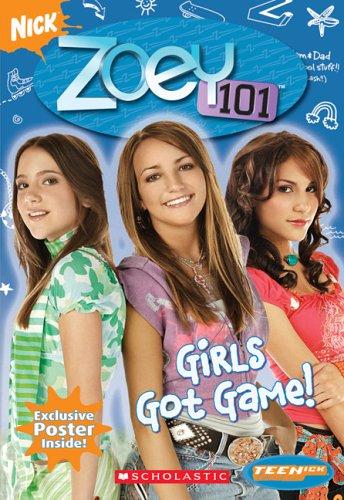 Girls Got Game! (Zoey 101 #1)