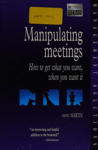 Manipulating Meetings