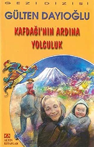 Kafdaginin Ardina Yolculuk