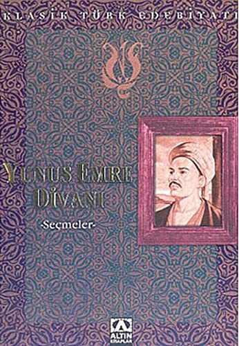 YUNUS EMRE DİVANI SEÇMELER