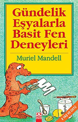 Gundelik Esyalarla Basit Fen Deneyleri