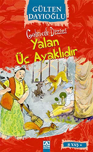 Yalan Uc Ayaklidir