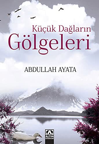 Kucuk Daglarin Golgeleri