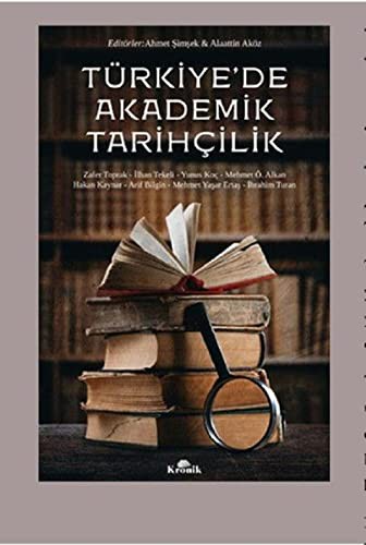 Türkiyede Akademik Tarihcilik