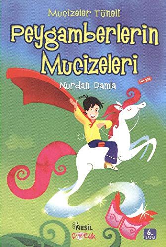 Mucizeler Tuneli - Hayal Ati Serisi - 1