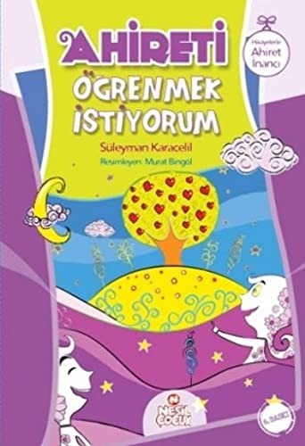 Ahireti Ogrenmek Istiyorum