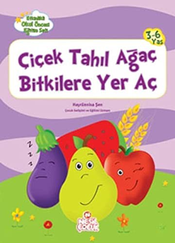 Cicek Tahil Agac Bitkilere Yer Ac - Etkinlikli Okul Oncesi Egitim Seti