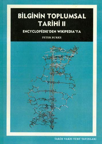 Bilginin Toplumsal Tarihi 2