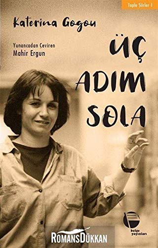 Üc Adim Sola; Toplu Siirler - 1