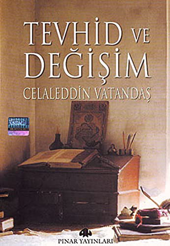 Tevhid ve Degisim