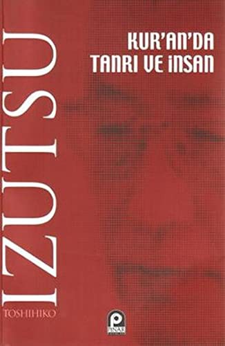Kur'an'da Tanri ve Insan