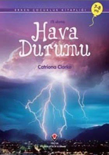 ilk Okuma - Hava Durumu 7-8 Yas