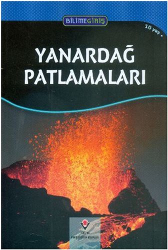 Bilime Giris Yanardag Patlamalari
