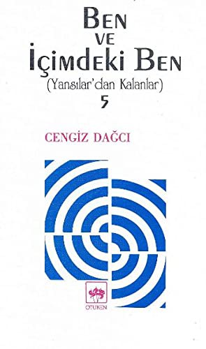 Ben ve Icimdeki Ben 5