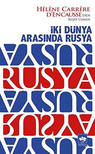 Iki Dunya Arasinda Rusya
