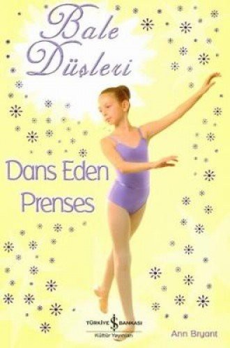 Bale Dusleri - Dans Eden Prenses