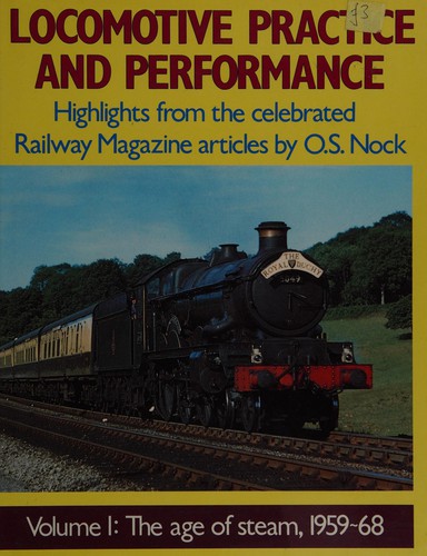 Locomotive practice and performance