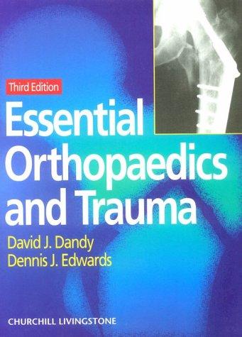 Essential Orthopedics and Trauma