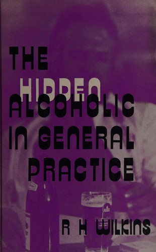 The hidden alcoholic in general practice