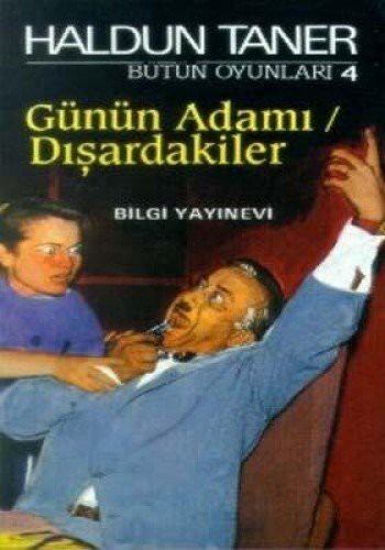 Gunun Adami - Disardakiler