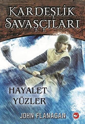 Kardeslik Savascilari 6 / Hayalet Yuzler