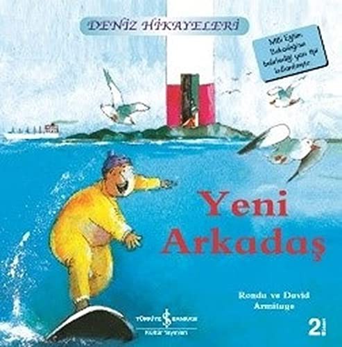 Yeni Arkadas - Deniz Hikayeleri