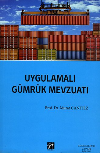 Uygulamalı Gümrük Mevzuatı